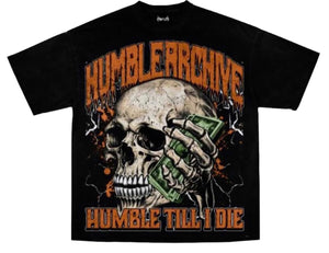 Humble till I die